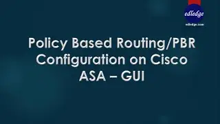 Policy Based Routing [PBR] Configuration on Cisco ASA – GUI