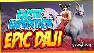 EPIC DAJI IN EXOTIC EXPEDITION CYCLE 11 & 12 | ETERNAL EVOLUTION