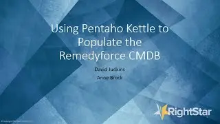 Populating the Remedyforce CMDB using Pentaho Kettle