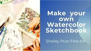 Make your own Watercolor Sketchbook