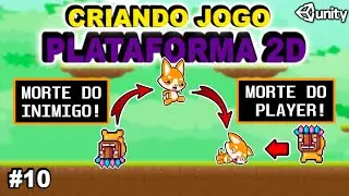 🚀[PASSO A PASSO] - Criar a MORTE do Jogador na Unity2d - Criar a MORTE do Inimigo no Unity2d - #10