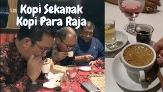 Kopi Sekanak-Kopi Para Raja