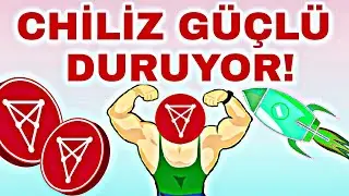 CHİLİZ ÇOK GÜÇLÜ DURUYOR! CHİLİZ ÖNEMLİ! CHİLİZ ANALİZ!