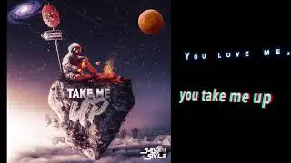 SevenStyle - Take Me Up  (Lyrics Video)