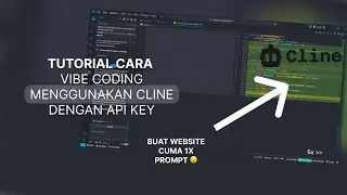 Belajar Coding Lebih Cepat dengan AI di VSCode! (Tutorial Cline + API Key)