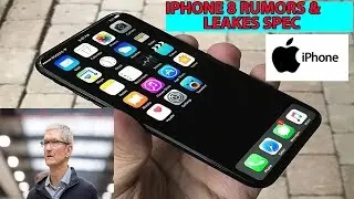 IPHONE 8 RUMORS! BEST THINGS ABOUT IPHONE 8 RUMORS