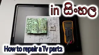 How to repair a Tv Part 2 [in Sinhala]
