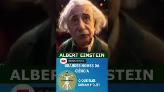 Einstein e o Mundo Moderno: Reflexões Sobre Tecnologia, Humanidade e Meio Ambiente