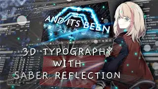 3D Typography With Saber Reflection - After Effects Tutorial