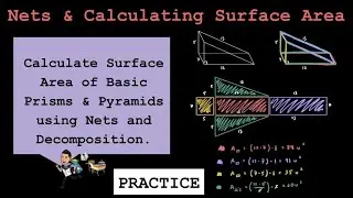 Surface Area of Basic Prisms and Pyramids using Nets (10 Examples)