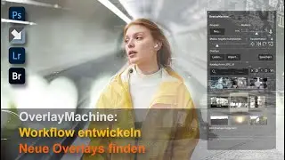 OverlayMachine: Workflow entwickeln für neue ungewöhnliche Overlays