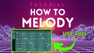 Use This Hack on Your Melody