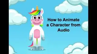 How to Animate a Character from Audio