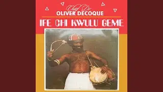 Ife Chi Kwulu Geme