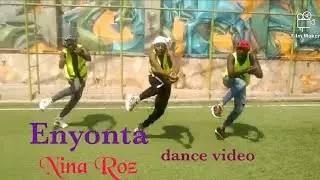 ENYONTA_ Nina Roz (official dance video) 🔥 🔥 🔥