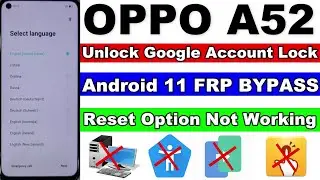 OPPO A52 FRP Bypass - Reset Option Not Working - New Trick 2023 - Without Pc/Oppo A52 FRP Android 11