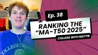 Top 50 Schools: According To College With Mattie