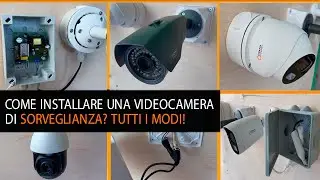 COME INSTALLARE UNA VIDEOCAMERA DI SORVEGLIANZA? TUTTI I MODI, I MIGLIORI TRUCCHI!