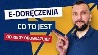 e-Doręczenie – co to i kiedy należy je wdrożyć?