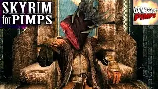 Skyrim For Pimps - Venison, King of Dinner (S6E27) - Walkthrough - GameSocietyPimps
