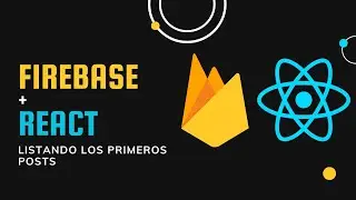 69. Firestore: Listando los primeros posts | Firebase | React en español