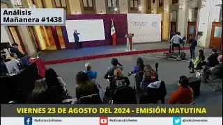 Edición Matutina Viernes 23 de Agosto del 2024
