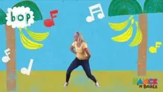 Preschool Learn to Dance: Banana Boogie