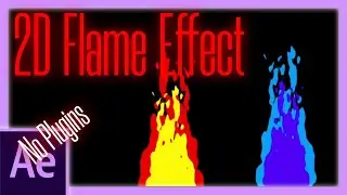 2d Flame (no plugins) | After Effects