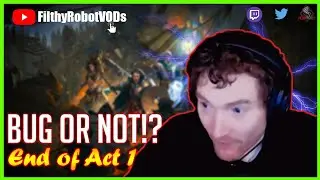 BUG or Not? Ending Act 1 | Pathfinder: Kingmaker | Stream Highlights