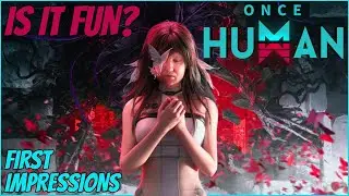 Once Human First Impressions // Is It Fun?? // First Time Playing // #looter #survivalgame #survival