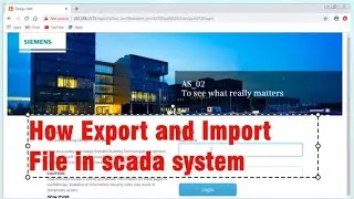 How Export and Import File in Siemens Scada System / 