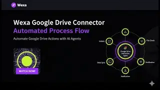 Wexa AI Google Drive Connector & Process Flow Automation | Step-by-Step Tutorial