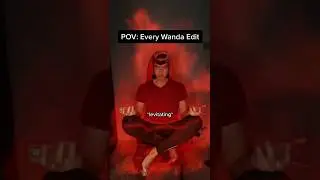 Recreating Every Wanda Edit (ACCURATE) 