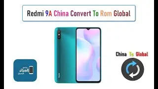 Redmi 9A  China Convert To Rom Global By UnlockTool | Unlocked Bootloader