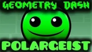 “Polargeist” [100%] Geometry Dash