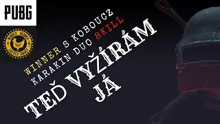 TEĎ VYŽÍRÁM JÁ   WINNER s Kouboušem   Karakin   DUO