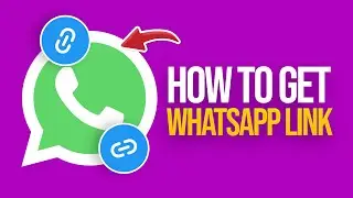 How to Get My WhatsApp Link (2024)