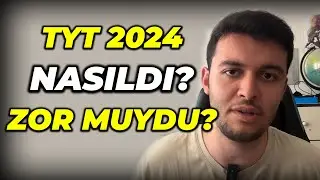 TYT 2024 DETAYLI DEĞERLENDİRME! 