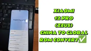 XIAOMI 12 PRO (ZEUS) CHINA TO GLOBAL ROM CONVERT✅🆗NO NEED BOOTLOADER UNLOCK🔓OTA WORKING 👌