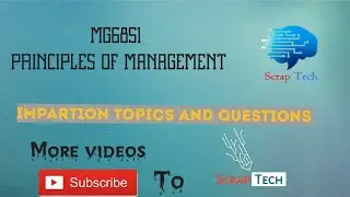 MG6851 PRINCIPLES OF MANAGEMENT
