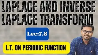 Lec_7.8_Laplace Transform on Periodic Function || #JIS_CSE_2NDSEM || #engineering || By DG Sir