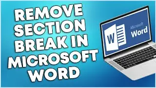 How To Remove Section Break In Word (EASY)