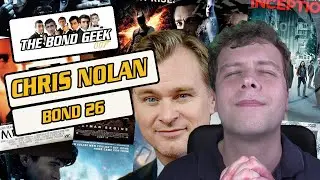 Why Christopher Nolan Would Be the Perfect Director for the Next James Bond Film