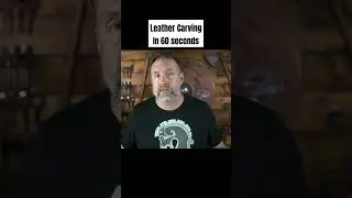 Leather Carving in 60 Seconds