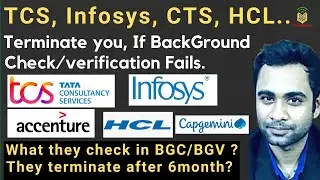 TCS, Infosys, CTS, Wipro: BGV/BGC Process | How does BGV works | What happens if BGV fails