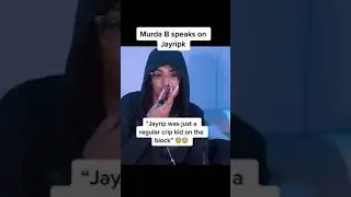 Murda B speaks on Jayripk 
