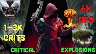 High DPS Explosives Expert (Build Guide) [Remnant 2 OTK]