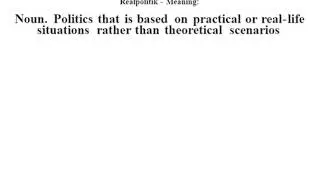 Realpolitik definition | Realpolitik meaning