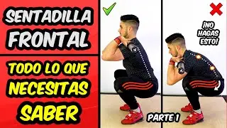 SENTADILLA FRONTAL (FRONT SQUAT) ✅ El Tutorial Más Completo (Parte 1)