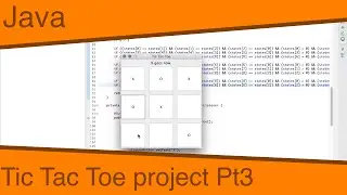 Java Ep28 - Tic Tac Toe project Pt3